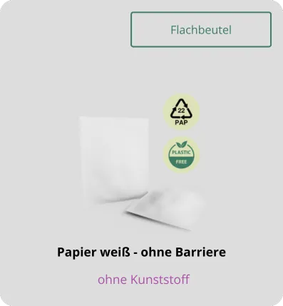 Flachbeutel ohne Barriere