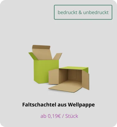 Faltschachtel aus Wellpappe bestellen